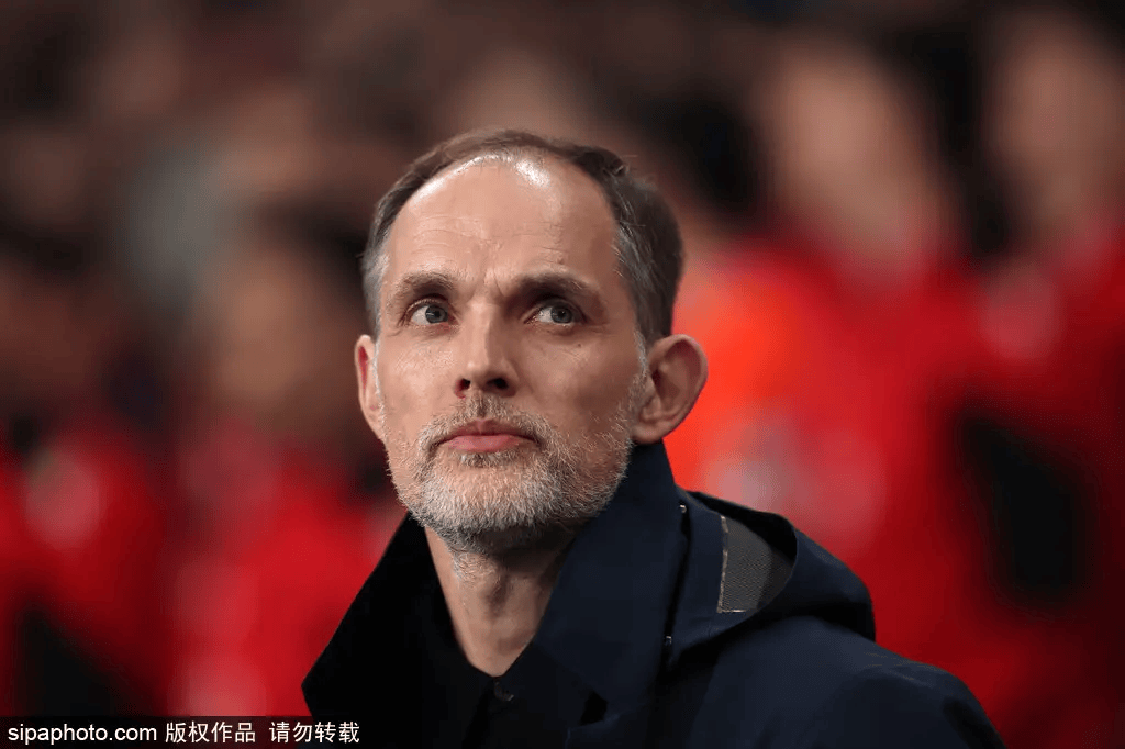 图赫尔：我不接英超教练的电话 别指望我为了俱乐部轮休球员